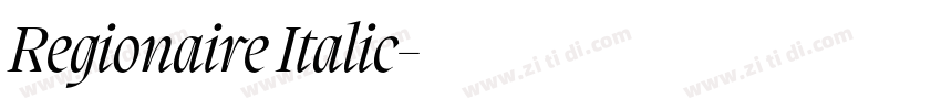 Regionaire Italic字体转换 Regionaire Italic字体转换